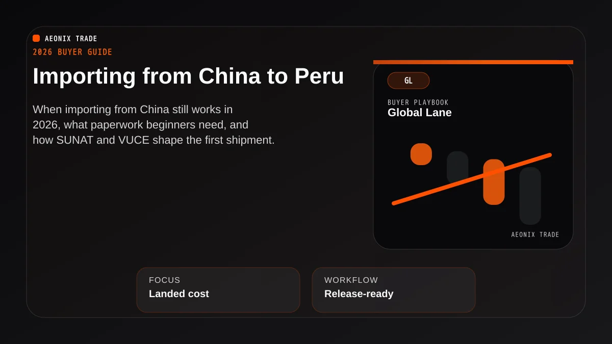 Import from China to Peru 2026: Costs, IGV & Callao
