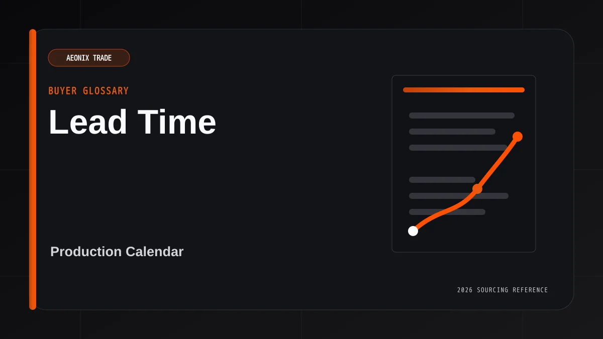 Lead Time Meaning in Sourcing for Buyers