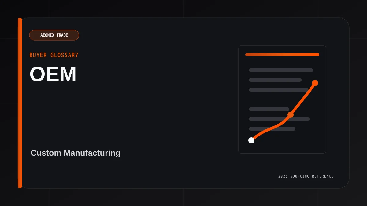 OEM Meaning in Manufacturing for Buyers