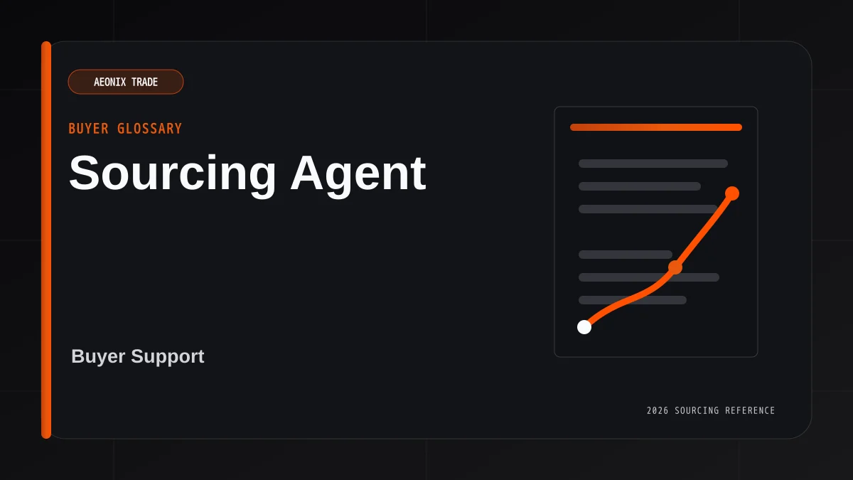 Sourcing Agent Meaning for Import Buyers